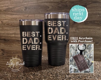 Best Dad Ever Father's Day Gift Tumbler Laser Engraved 20oz 30oz Stainless Steel Mug Cup | SHIPS NEXT DAY!