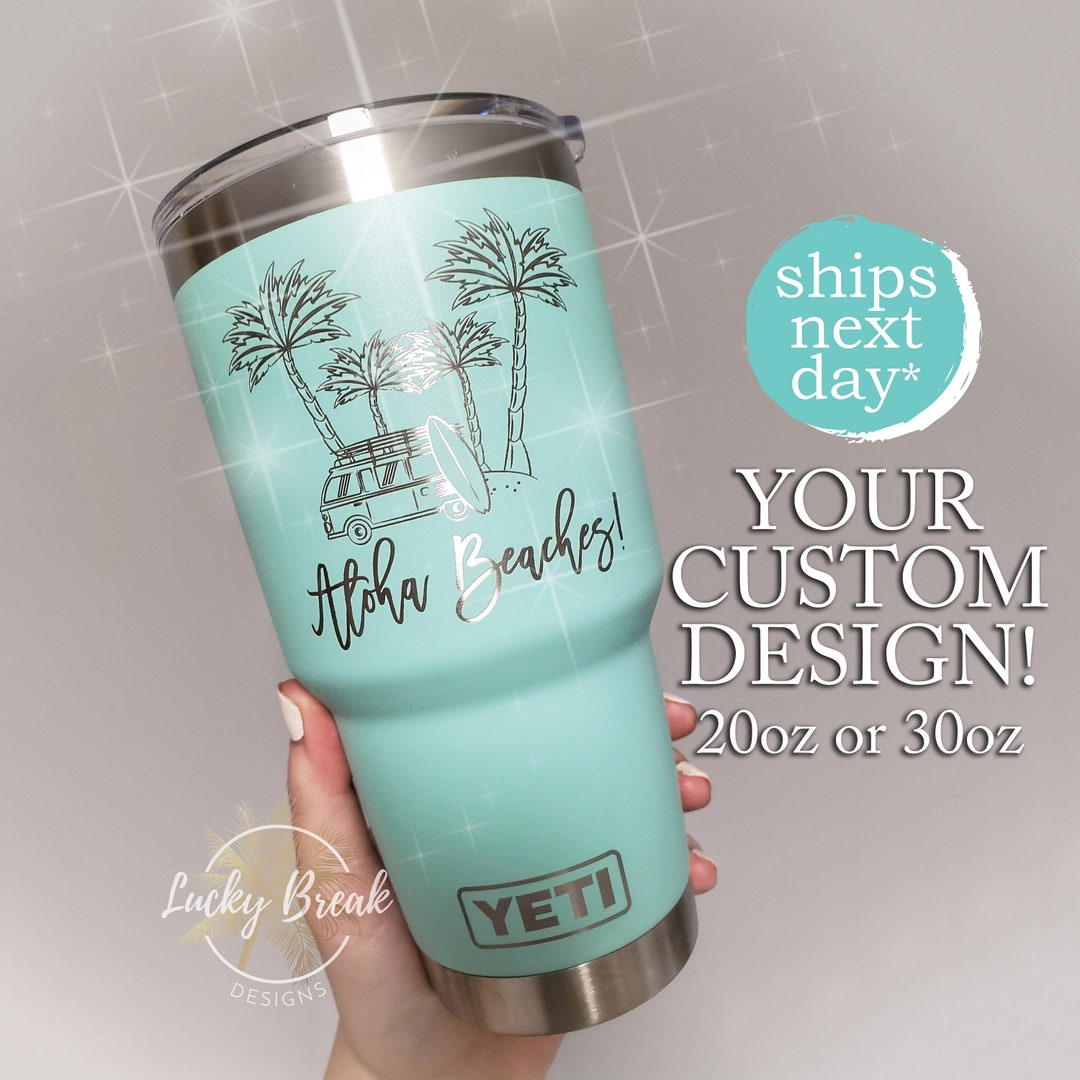 20oz/30oz YETI Tumbler Custom Design – CaldwellsCustoms