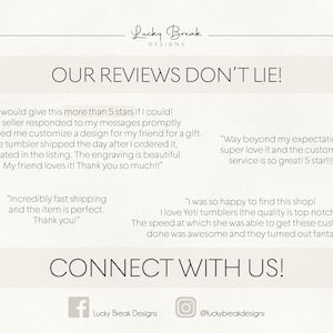 May include: A white background with the text "Our Reviews Don't Lie!" in black text.  The image features customer reviews about a business that sells personalized tumblers.  The reviews highlight the quality of the products, the speed of shipping, and the excellent customer service.