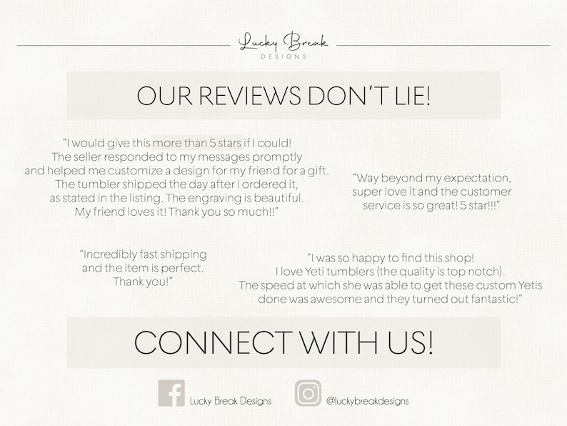 May include: A white background with the text "Our Reviews Don't Lie!" in black text.  The image features customer reviews about a business that sells personalized tumblers.  The reviews highlight the quality of the products, the speed of shipping, and the excellent customer service.