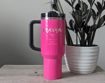 40oz Stanley Handle Mug with Straw - Mama Grandma Kid Names Personalized Engraved Stainless Steel Travel Tumbler - New Mom Mama Gift