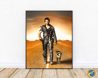 Road Warrior Mad Max with Cattle Dog / Mel Gibson in Mad Max 2 / Australian Cattle Dog / Poster - Digital Download