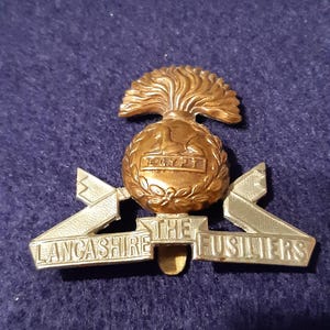 The Lancashire Fusiliers original cap badge circa 1897 - 1958