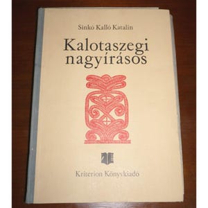 Rare Hungarian Embroidery Collection &quot;Kalotaszegi Nagyírásos&quot; by Sinkó Kálló Katalin – Kriterion, 1983
