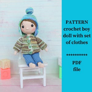 TUTORIAL Сrochet boy doll with set of clothes, PATTERN Amigurumi Сrochet dolls, Stuffed amigurumi crochet dolls