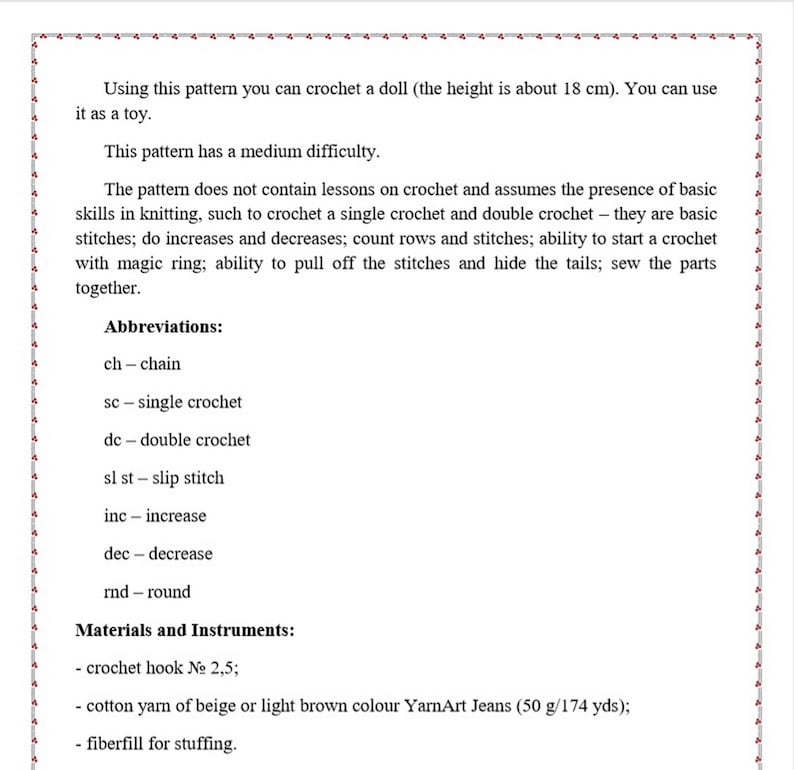 May include: Crochet pattern instructions for making a doll, approximately 18 cm tall. The pattern includes abbreviations for crochet stitches, materials needed, and instructions for assembling the doll.