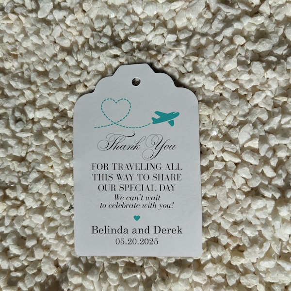 Thank you for traveling all this way to share our special day Tag. Travel Wedding Favor Tag