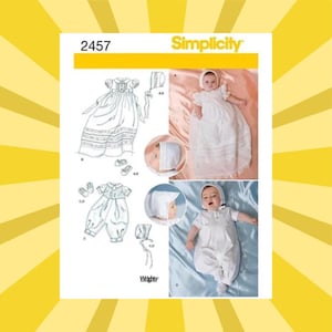 May include: Simplicity pattern 2457 for baby clothing. The image shows a pattern with illustrations of a dress, romper, bonnet, and booties. Two babies are wearing the finished garments. The pattern includes the Wrights logo.