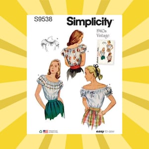 May include: Simplicity sewing pattern S9538, featuring a vintage 1940s design. The pattern includes illustrations of off-the-shoulder blouses with various sleeve and skirt options. The cover art showcases women in the blouses, with the text "easy-to-sew".