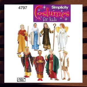 Sewing Pattern for Childrens Nativity Costumes - Size S,M,L (2-12) Joseph, Mary, Kings, Angel + more - UNCUT F/F - Simplicity 4797 S4797
