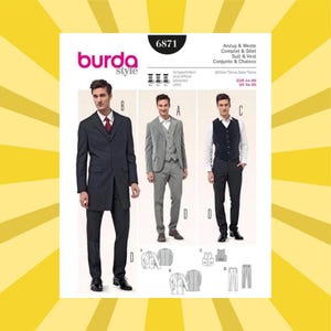 May include: A sewing pattern from Burda Style, number 6871, featuring three suit and vest designs. The image shows men's suits in various styles, including a long coat, a three-piece suit, and a vest with trousers. The pattern includes sizes EUR 44-60 and US 34-50.