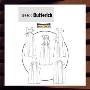 May include: A white sewing pattern by Butterick, B5509, featuring historical dress designs. The pattern includes multiple views of long dresses and skirts, with details like straps, bodices, and ties. The "Making History" logo is also visible.