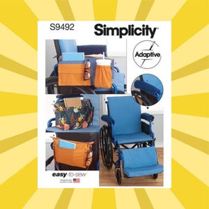 May include: Simplicity pattern S9492 for adaptive accessories. The image shows a blue wheelchair with various orange and floral fabric storage options. The pattern includes a drink holder, a pocket for glasses, and a larger bag. The text "Easy-to-Sew" is visible.