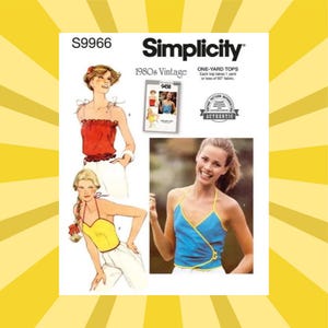 May include: Simplicity S9966 vintage sewing pattern for one-yard tops. The pattern features illustrations of various tops, including a red tube top, a yellow halter top, and a blue wrap top. The pattern is labeled "1980s Vintage" and includes the number 9438.