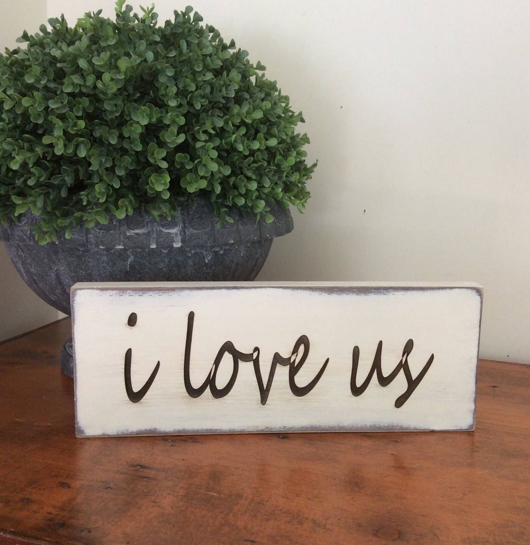 I Love Us Sign, I Love Us, Couples Gift, Valentines Day Gift, Rustic ...
