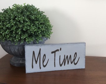 Me Time Sign, Distressed Wood Sign, Spa Decor, Gifts For Her, Mothers Day Gift, Home Decor