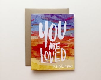 You Are Loved Greeting Card Watercolor Painting Handlettered Love Sunset Support Love