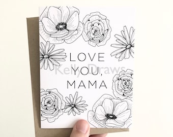 Love You Mama Floral Mother's Day Greeting Card Flowers Sweet Sentimental Mother I Love You Mom