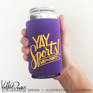 Purple and Gold Neoprene &quot;Yay Sports! Win The Points!&quot; Beverage Insulator Can Cooler Football Team Spirit