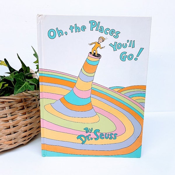 Dr. Seuss "Oh, the Places You'll Go!" by Dr. Seuss is a Hardcover Children's Book Published by Random House