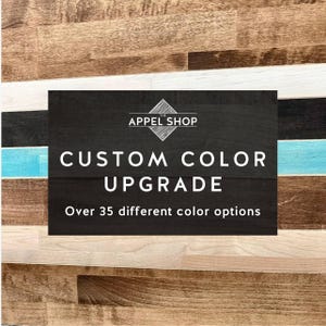 Custom Color Upgrade
