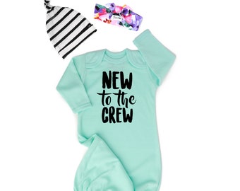Baby girl or boy gown New to the Crew, baby gown gender neutral coming home outfit - mint gown going home set brand new, baby shower gift