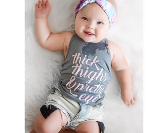 Thick Thighs & Pretty Eyes tank top or tee for baby girl - the original - gigi and max thick thigh tank, chubby baby girl, thick thighs gr