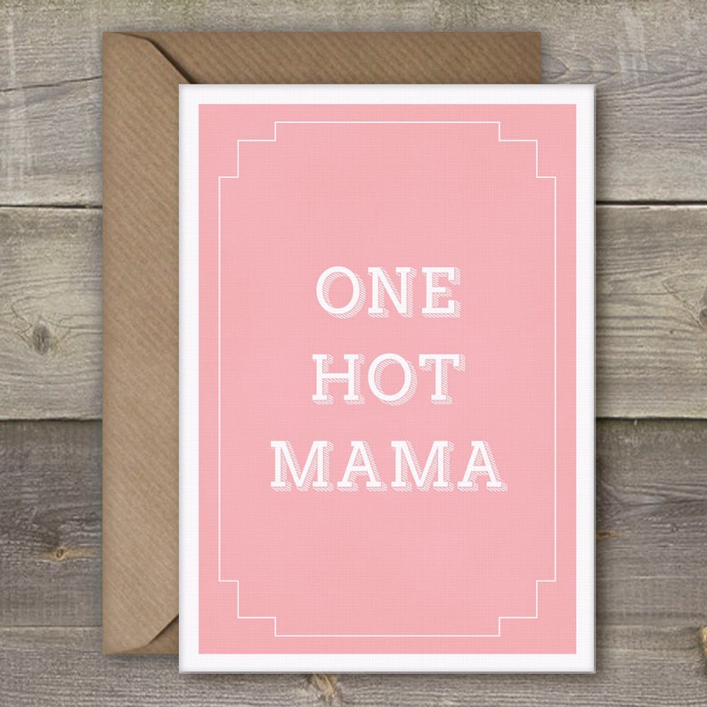 One hot mama. Witty greeting card. Valentines card. Birthday Etsy