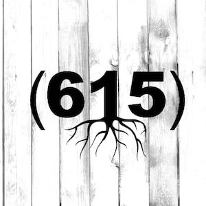 Nashville Roots - 615 Roots - Area Code Homegrown - Car/Truck/Home/Laptop/Computer/Phone Decal