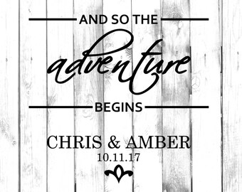 Custom Names /& Date HomeLaptopComputerTruckCar Bumper Sticker Decal Di Cut Decal And So The Adventure Begins