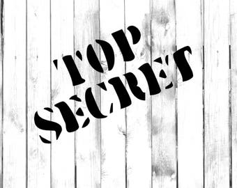 Top Secret Decal - Yeti, Tumbler, Water Bottle Di Cut Decal - Car/Truck/Home/Computer Decal