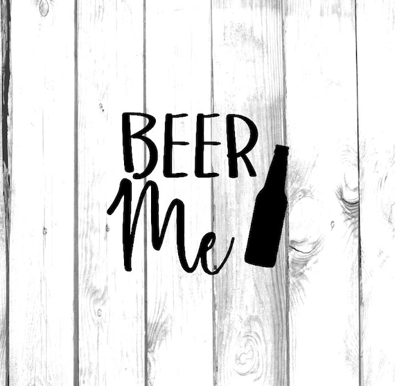 You Had Me At Beer Beer Stickers Window Truck Car Vinyl Bumper Sticker Decal 5