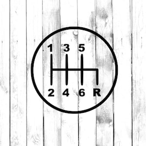 May include: Black and white illustration of a car's gear shift pattern with the numbers 1, 2, 3, 4, 5, and 6, and the letter R.