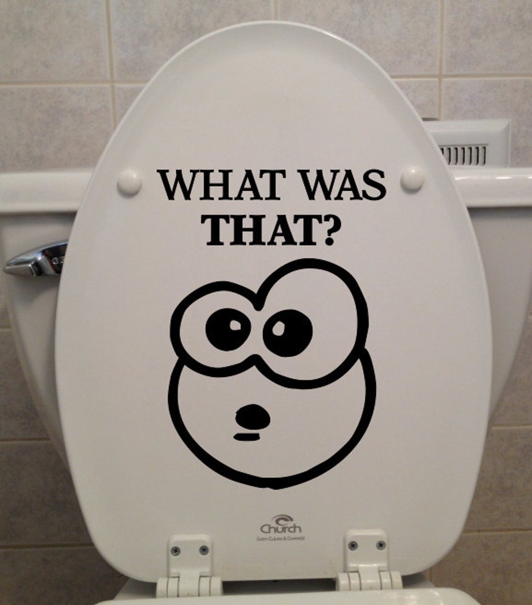What Was That Face 7x10 Toilet Seat Sticker Bathroom/home Decor Decal ...