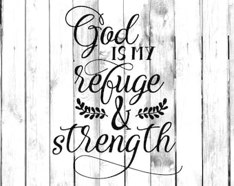 God is my Refuge and Strength - Di Cut Decal - Home/Laptop/Yeti/Computer/Truck/Car Bumper Sticker Decal