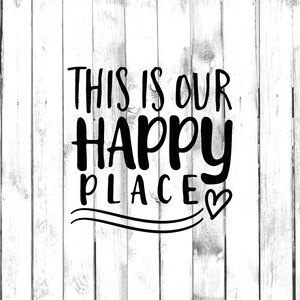 This Is Our Happy Place Decal - Di Cut Decal - Home/Laptop/Computer/Truck/Car Bumper Sticker Decal