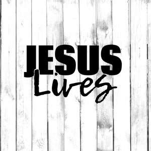 Jesus Lives Decal Di Cut Decal Home/Laptop/Computer/Truck/Car Bumper Sticker Decal image 1