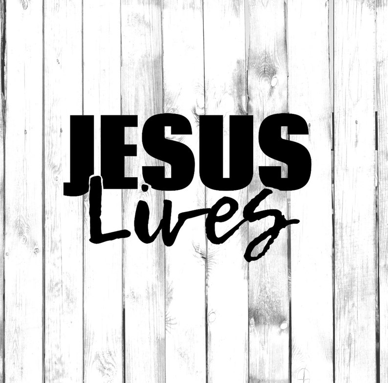 Jesus Lives Decal Di Cut Decal Home/Laptop/Computer/Truck/Car Bumper Sticker Decal image 1