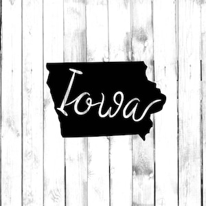 Iowa State Outline with Cursive Text - Di Cut Decal - Car/Truck/Phone/Computer/Home/Laptop Decal