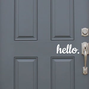 hello. Front Door Greeting Decal - New House/Home Decoration