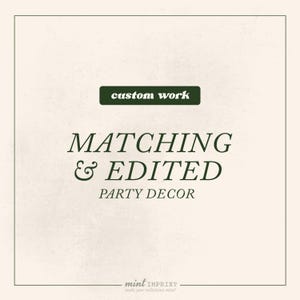 Custom Party Decor: Printable Design to Match Theme (JPEG or PDF Downloadable Files)