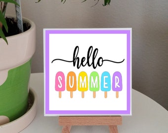 Summer Decor, Hello Summer, Ceramic Tile Sign, Home Decor, Farmhouse Decor, Popsicles, Tiered Tray Decor, Summer Sign, Popsicles Sign