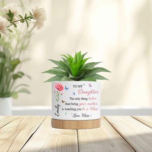 Custom New Mom Gift, The Only Thing Better Than Being Your Mother, Personalized Mothers Day Flower Plant Pot, Gift for Daughter, Plant Pot
