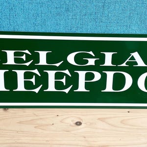 Belgian Sheepdog Signs set of 2