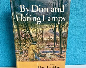 Dim and Flaring Lamps pierwsze wydanie 1962 książka w twardej oprawie Alan Le May