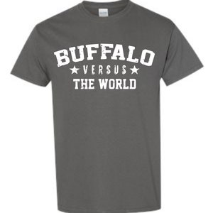 Buffalo Vs. The World 716 T Shirt Gift Souvenir Sports Fan T-Shirt Buffalo Love