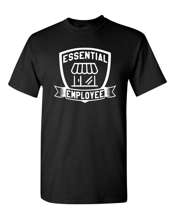essential employee shirts