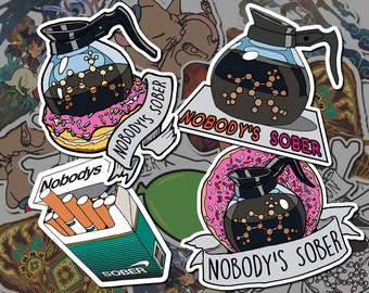 Decal Sticker or Magnet Pack- Nobody's Sober