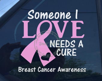 Pink Someone I Love Awareness Vinyl Sticker – Breast Cancer – 5.5x5.2"