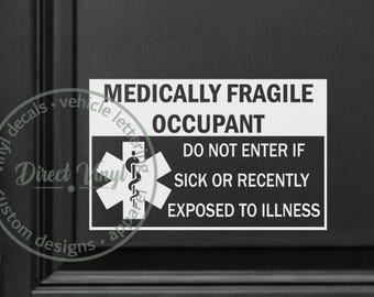 Medical Alert Door Decal – Medically Fragile Occupant Vinyl Sticker– Custom Color – 5.5x3.5"